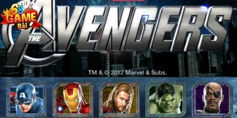 Avengers 68 Game Bài - Cuộc Chiến Siêu Anh Hùng, Thắng Lớn 1 Khám phá